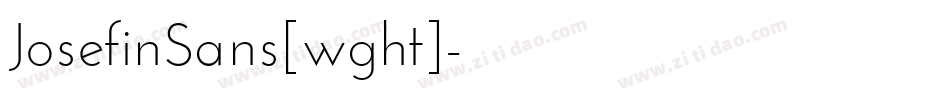 JosefinSans[wght]字体转换
